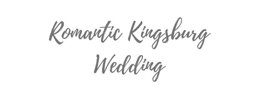 Romantic Kingsburg Wedding.png